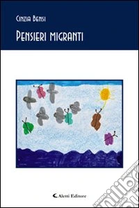 Pensieri migranti libro