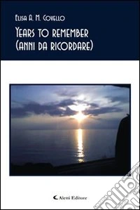 Years to remember-(Anni da ricordare). Ediz. italiana libro