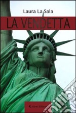 La vendetta libro