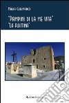 Pampini di la me vita. La fujitina libro