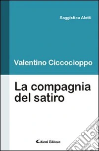 La compagnia del satiro libro