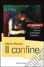 Il confine libro