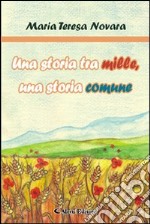 Una storia tra mille, una storia comune libro