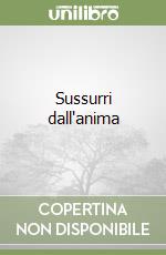 Sussurri dall'anima libro