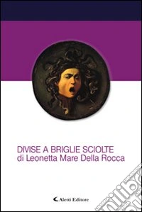 Divise a briglie sciolte libro