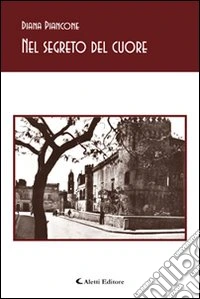 Nel segreto del cuore libro