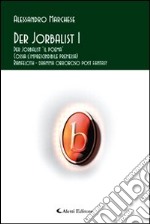 Der Jorbalist 1 libro