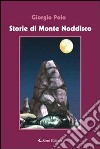 Storie di Monte Noddisco libro