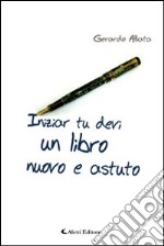 Iniziar tu devi un libro nuovo e astuto