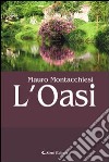 L'oasi libro