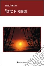 Vento di pensieri libro