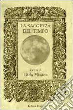 La saggezza del tempo