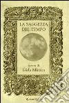 La saggezza del tempo libro