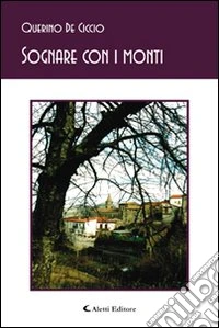 Sognare con i monti libro