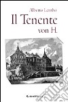 Il tenente von H. libro