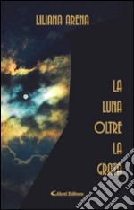 La luna oltre la grata