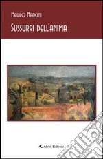 Sussurri dell'anima libro