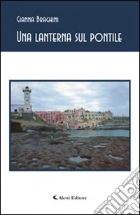 Una lanterna sul pontile libro