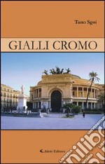 Gialli cromo libro