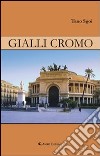 Gialli cromo libro