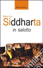 Siddharta in salotto libro