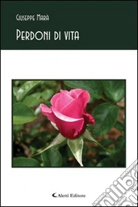 Perdoni di vita libro