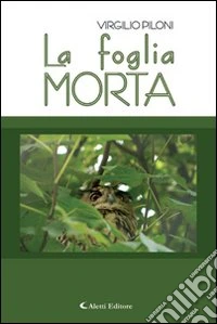 La foglia morta libro