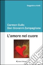 L'amore nel cuore libro