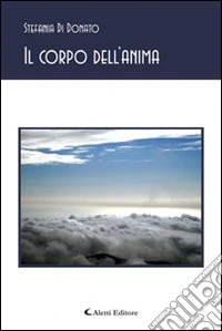 Il corpo dell'anima libro