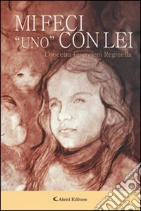 Mi feci «uno» con lei libro