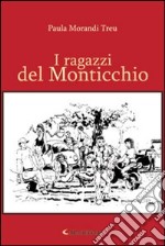 I ragazzi del Monticchio