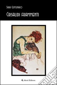 Crisalidi frammenti libro