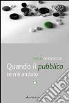 Quando il se n'è andato pubblico libro