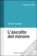 L'ascolto del minore libro