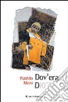 Dov'era Dio? libro