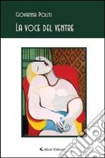 La voce del ventre libro