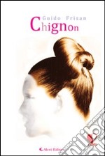 Chignon libro