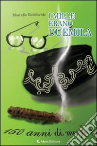 I mille erano duemila libro