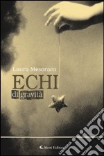 Echi di gravità libro