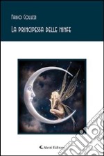 La principessa delle ninfe libro