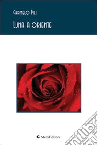 La luna a Oriente libro