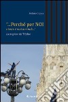 «...Perché per noi niente è mai normale...». La stagione del triplete libro