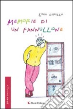 Memorie di un «fannullone» (Prima raccolta)