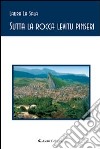 Sutta la rocca levitu pinseri libro