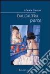 Dall'altra parte libro