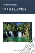 Sussurri dalla natura libro