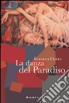 La danza del paradiso libro