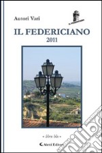 Il Federiciano 2011. Libro blu libro