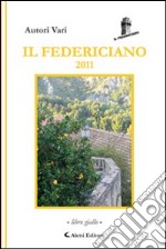 Il Federiciano 2011. Libro giallo libro