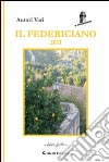 Il Federiciano 2011. Libro giallo libro